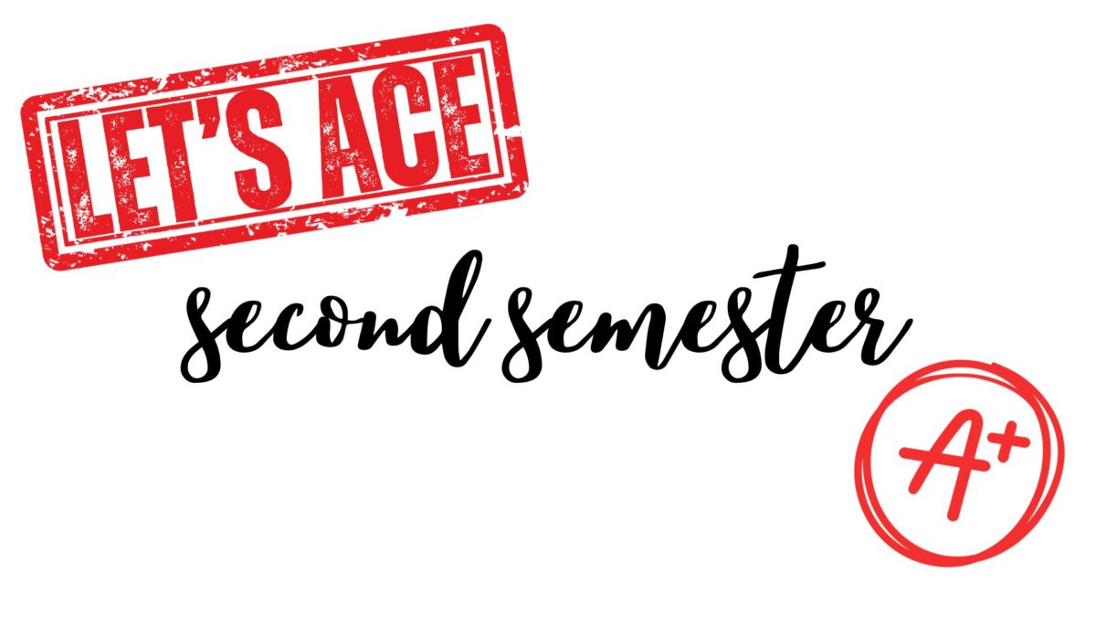 Best+Tips+to+Ace+Second+Semester
