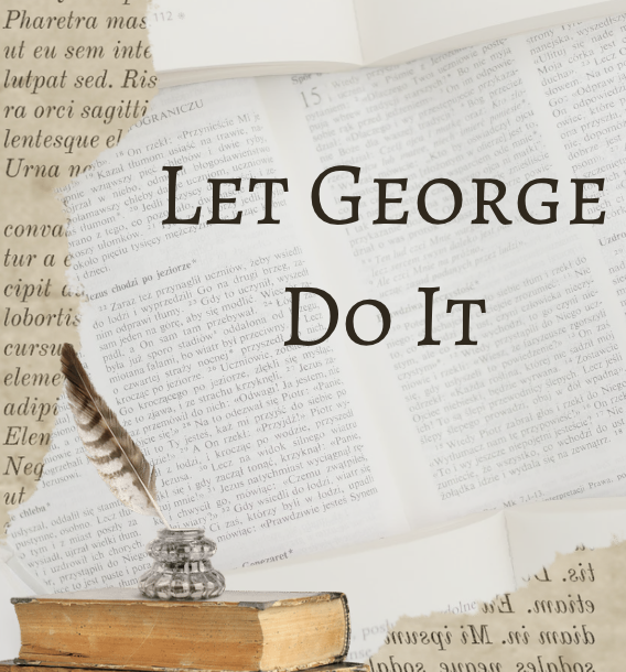 "Let George Do It" Wows Audiences