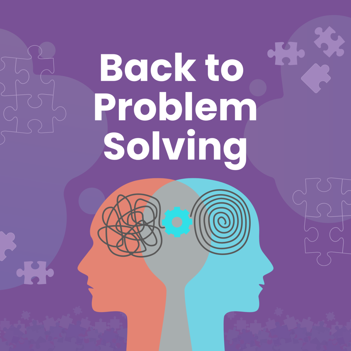 Back To Problem Solving